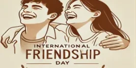 International Friendship Day strengthens relationships around the world.