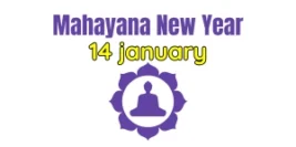 Celebrate Mahayana New Year on 14th January: Traditions and Spiritual Significance