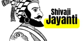 Celebrating Shivaji Jayanti: Honoring the Legacy of Chhatrapati Shivaji Maharaj
