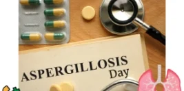 World Aspergillosis Day: Bringing issues to light of a Quiet Danger