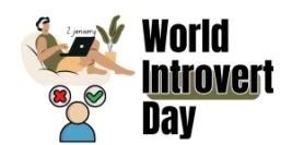 World Introvert  Day: Observing Calm Strength