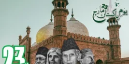 23rd March | Yaum-e-Pakistan and the Soul of Independence