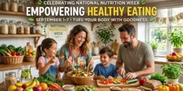 Celebrating National Nutrition Week: Empowering Healthy Eating